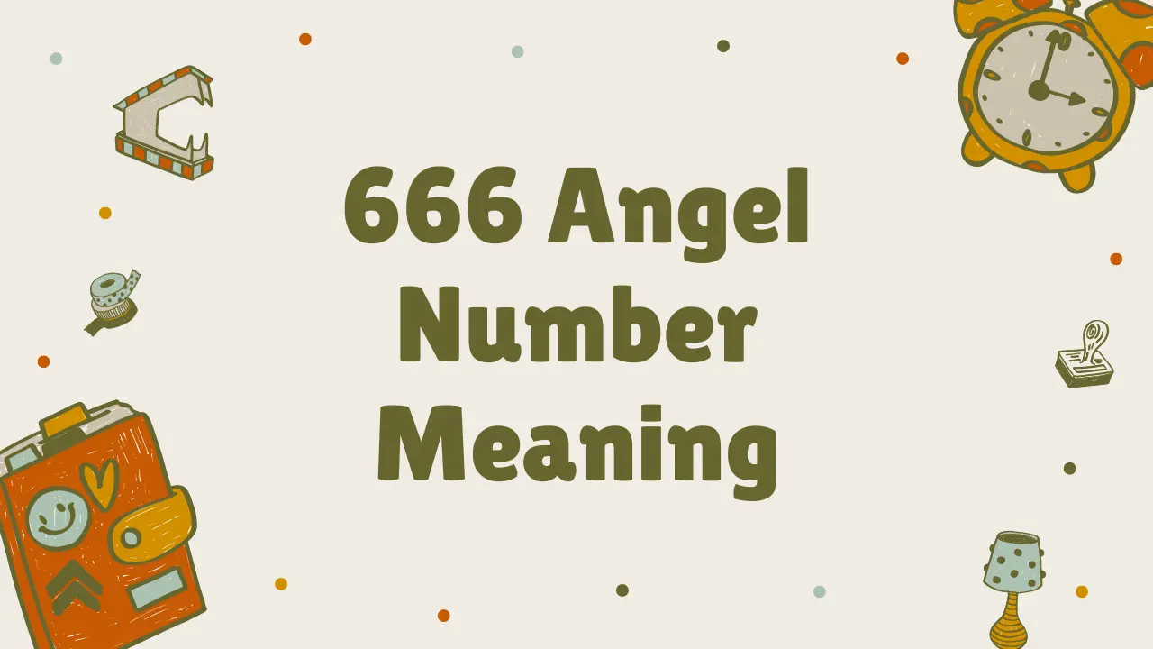 666 Angel Number Meaning