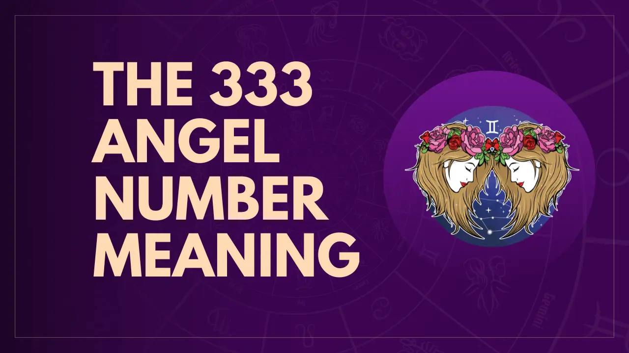 The 333 Angel Number Meaning