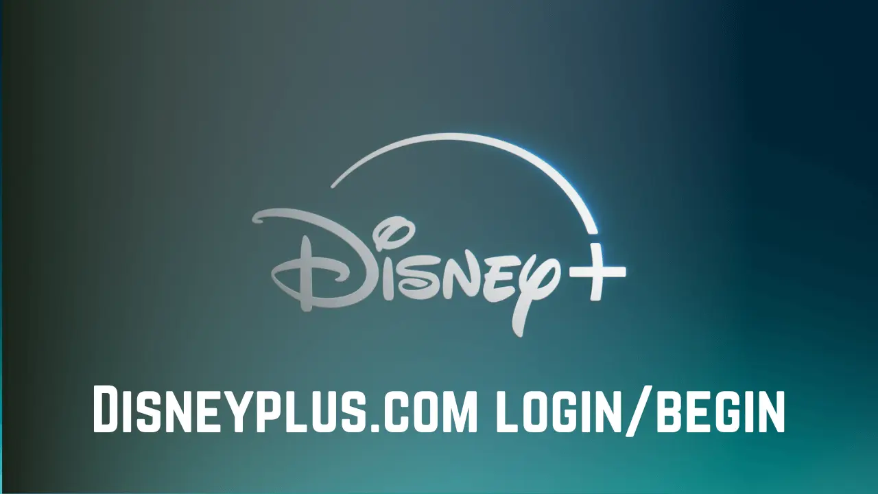 disneyplus.com login/begin